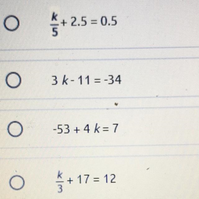 Which equation is true when k= -15?-example-1