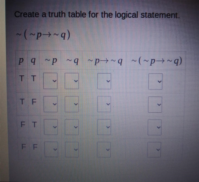 Create a truth table for The Logical statement​-example-1