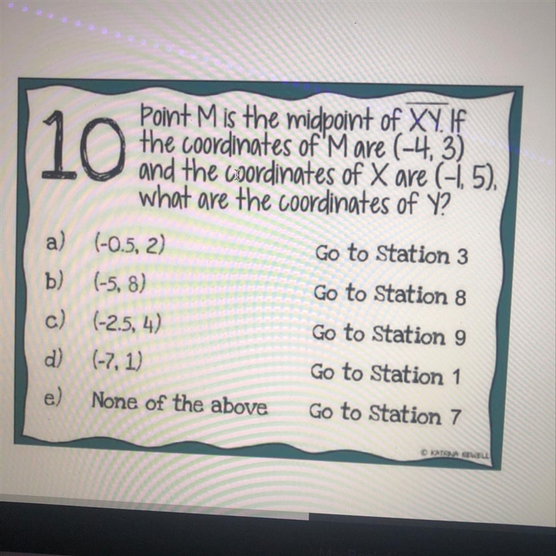 Point M is the midpoint of XY. If the coordinates of M are (-4,3) and the coordinates-example-1