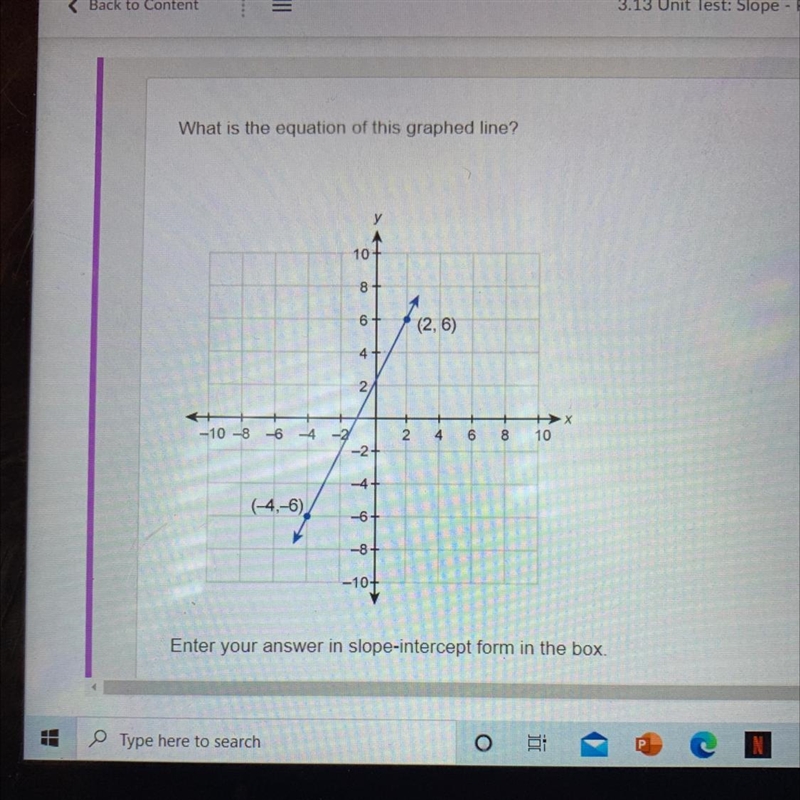 What is the equation of this graphed line? Enter your answer in the slope-intercept-example-1