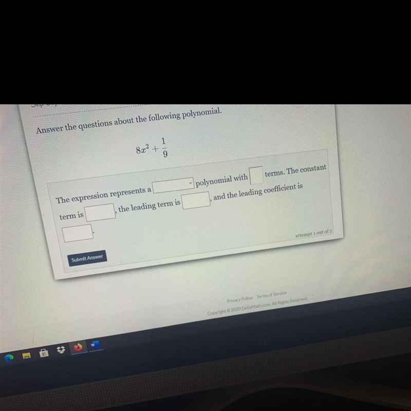 Please someone help Answer the questions about the following polynomial. 8x^2+1/9-example-1