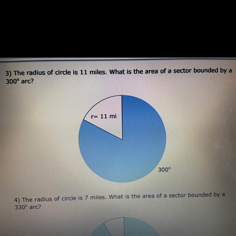 The radius of circle is 11 miles. What is the area of a sector bounded by a 300° arc-example-1