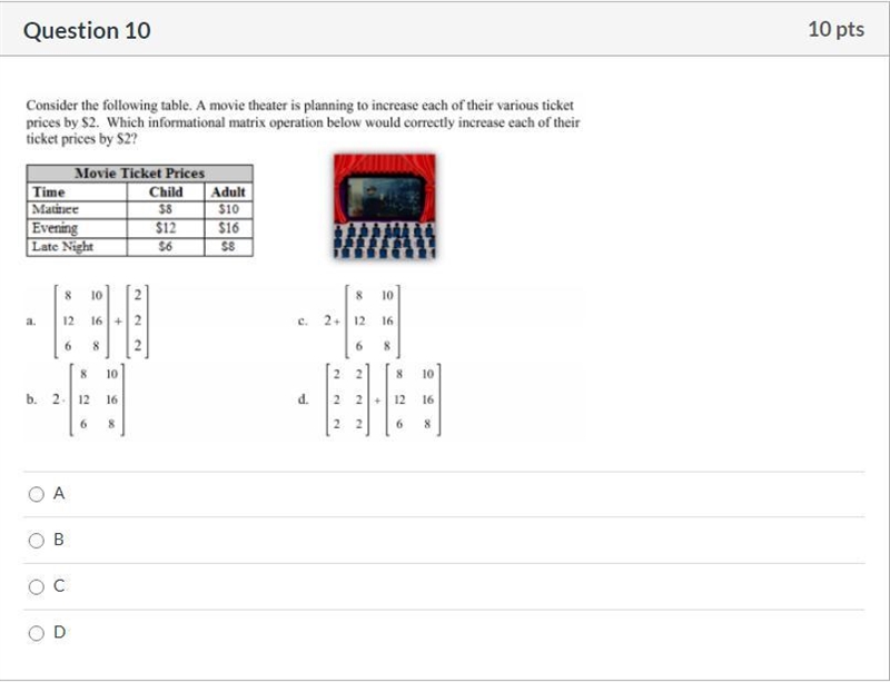 Please help! Correct answer only, please! Consider the following table. A movie theatre-example-1