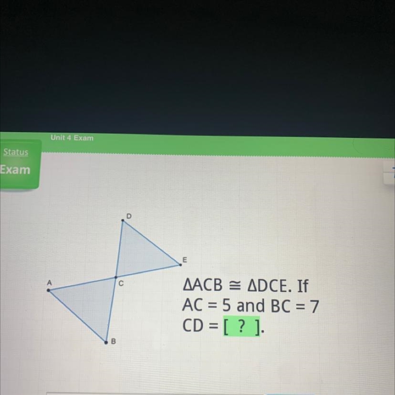 Helppp pleaseee, abc= dce. If ac=5 and bc=7 cd=?-example-1