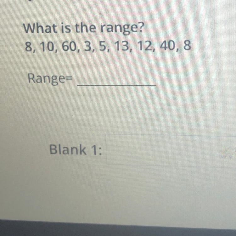 What is the range? 8,10, 60, 3, 5, 13, 12, 40, 8-example-1