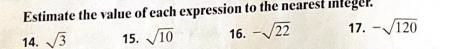 Estimate the Value Of Each Expression to the nearest integer .-example-1