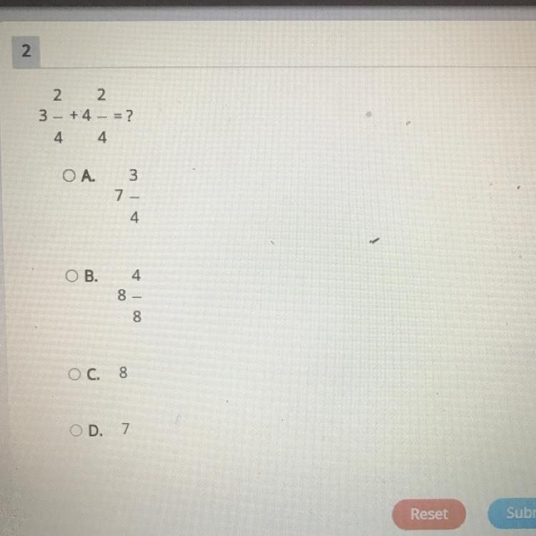 3 - +4 - = ? 4 4 OA. 3 7 - 4 OB. 4 3 8 OC. 8 OD. 7-example-1