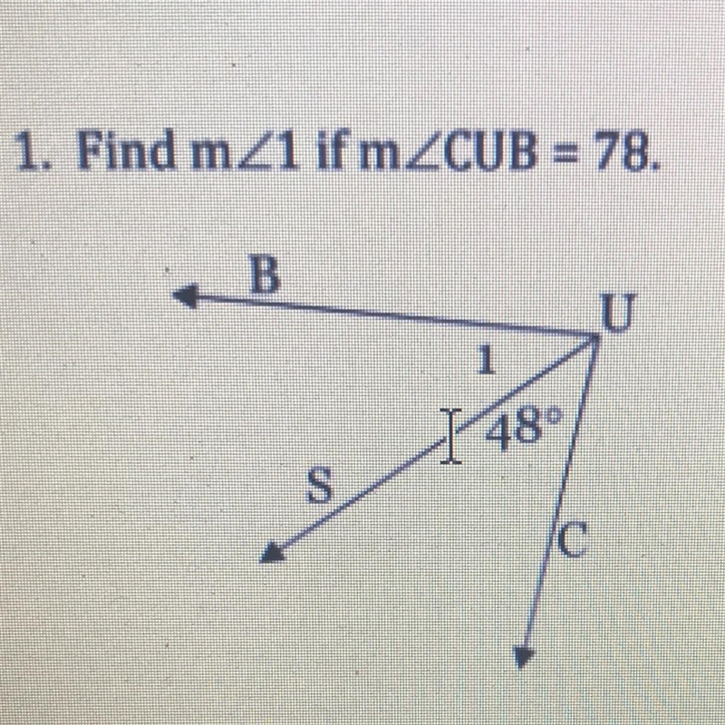 1. Find m21 if mZCUB = 78.-example-1