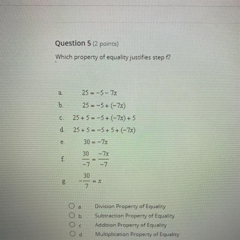 Which property of equality justifies step f?-example-1