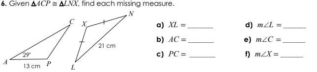 Given ΔACP≅ΔLNX, find each missing measure.-example-1