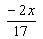 Help please! What is the excluded value? no excluded values x = 17 x = 0-example-1