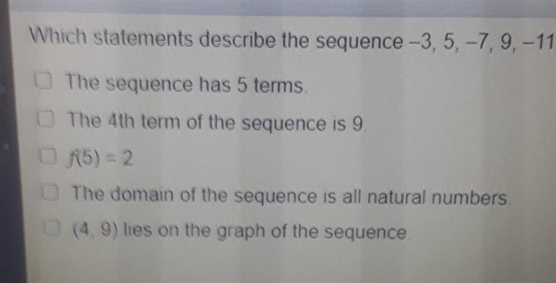 The statement describes the sequence -3,5 -7,9 -11 ____ check all that apply​-example-1