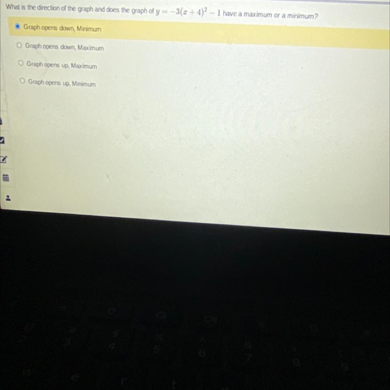 What is the direction of the graph and does the graph of y = -3(x+4)2 – 1 have a maximum-example-1