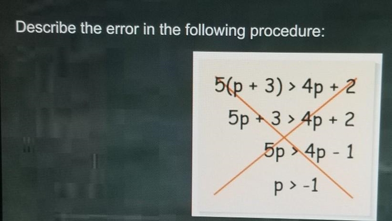 Describe the error in the following procedure ​-example-1