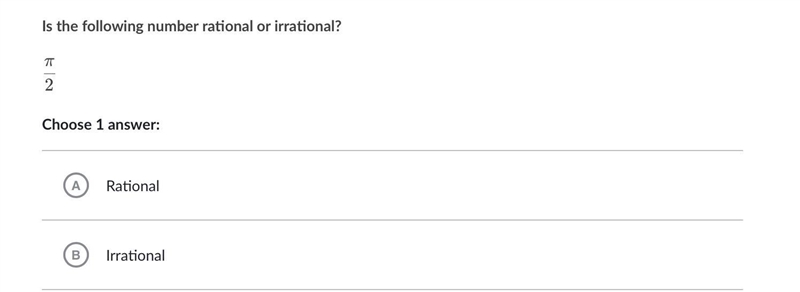 Is the following number rational or irrational? π/2-example-1