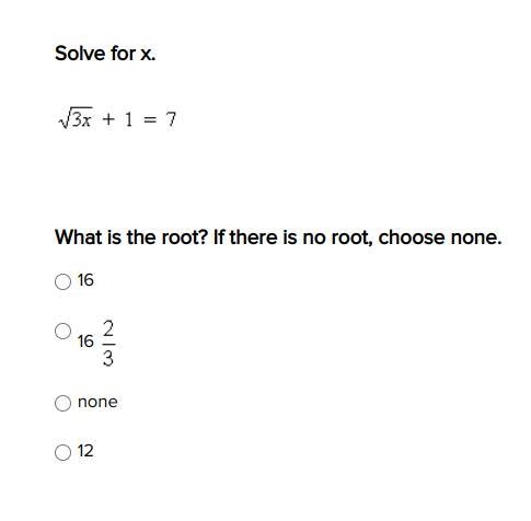 Solve for x. What is the root? If there is no root, choose none.-example-1