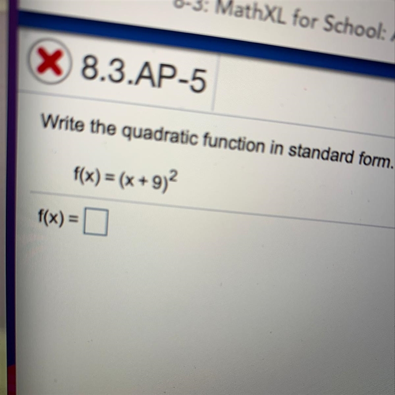 What is f(x)=(x+9)^2 in standard form?-example-1