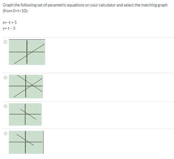 Graph the following set of parametric equations on your calculator and select the-example-1