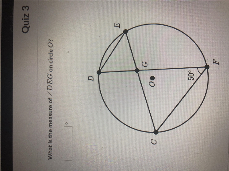 What is the measure of angle DEG on circle O? Please help! 50 points!-example-1