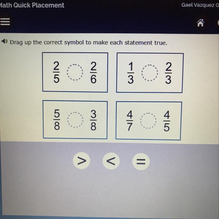 = Drag up the correct symbol to make each statement true.-example-1