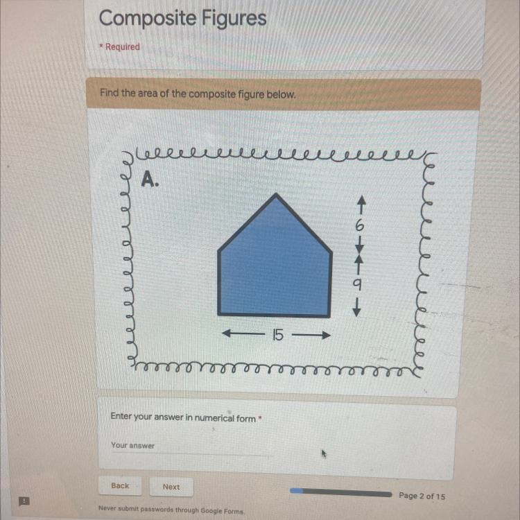 Find the area of the composite figure below. 6 9 15-example-1