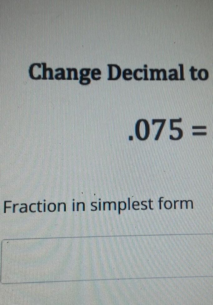 Change the decimal to a fraction in simple form.​-example-1