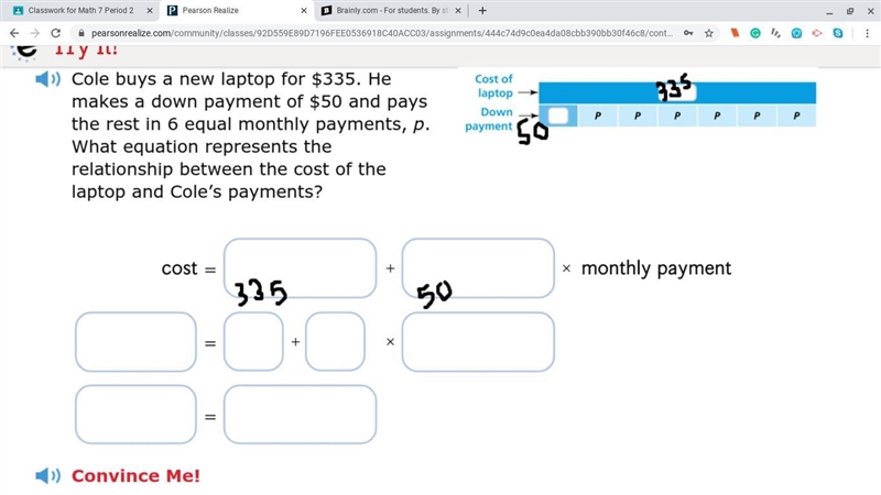 coles buys a new laptop for 335 he makes a down payment of 50$ and pays the rest in-example-1