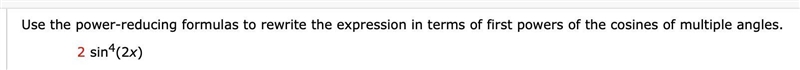 Use the power-reducing formulas to rewrite the expression in terms of first powers-example-1