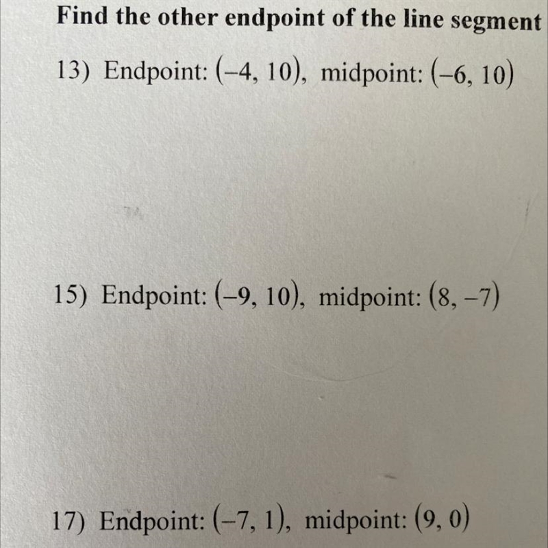 How do I find the 2nd end point of a line segment using just one endpoint and the-example-1