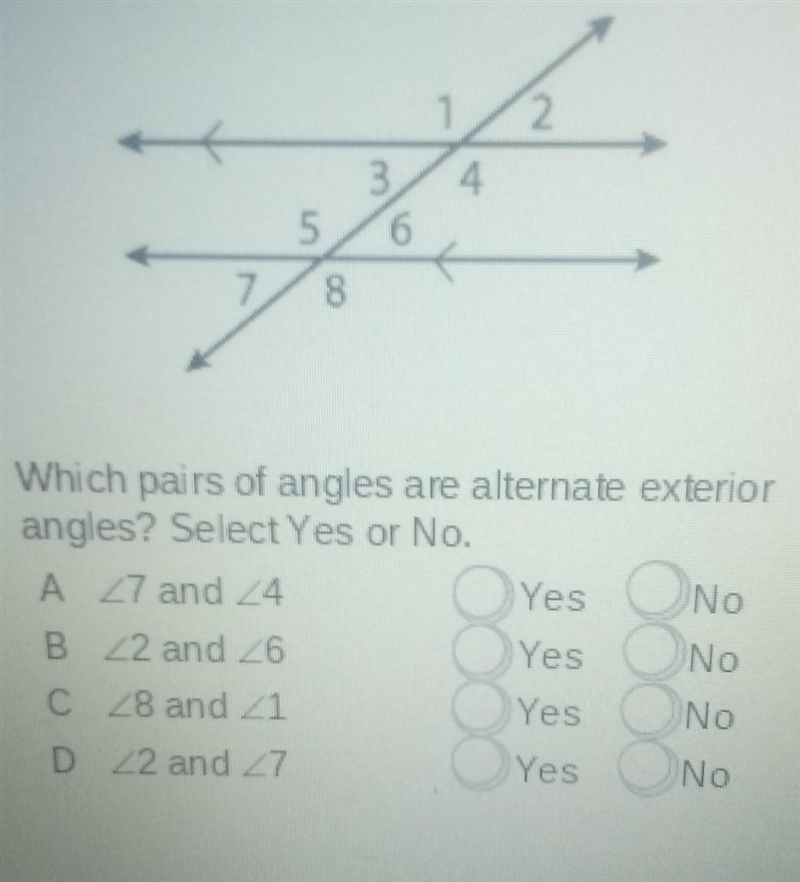 Which pairs of angles are alternate exterior angles? select yes or no​-example-1