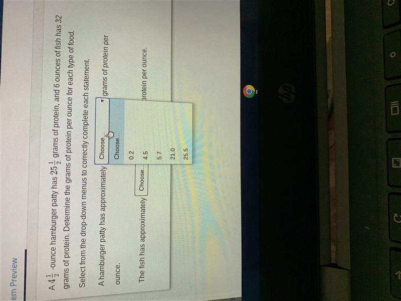 A 4 1/2 ounce hamburger patty has 25 1/2 grams of protein. Determine the grams of-example-1