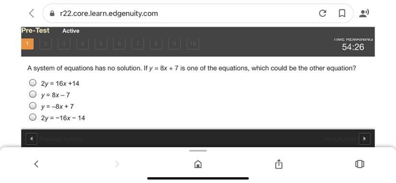 A system of equations has no solution. If y=8x+7 is one of the equations,which could-example-1