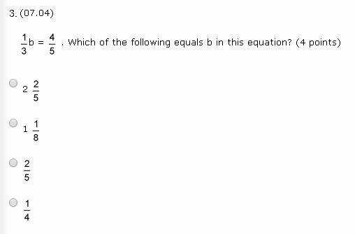 Help please 1 over 3b = 4 over 5 . Which of the following equals b in this equation-example-1