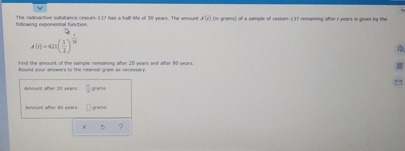 The radioactive substance cesium-137 has a half-life of 30 years. The amount A (t-example-1