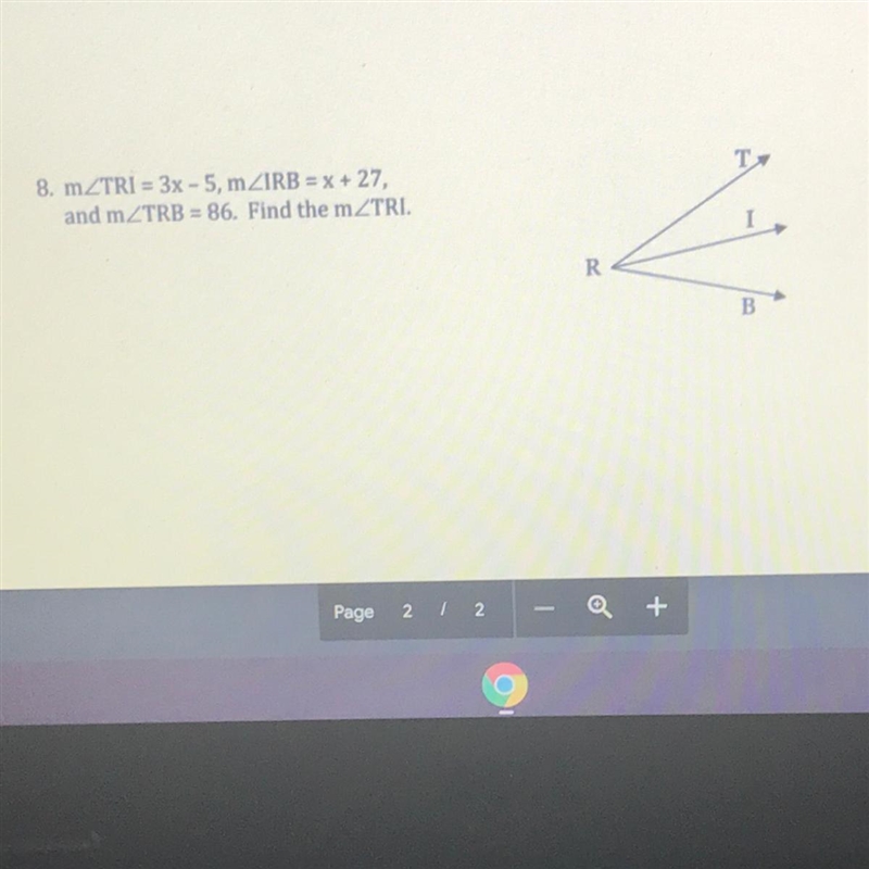 MZTRI = 3x - 5, mZIRB = x + 27, and mZTRB = 86. Find the mZTRI.-example-1