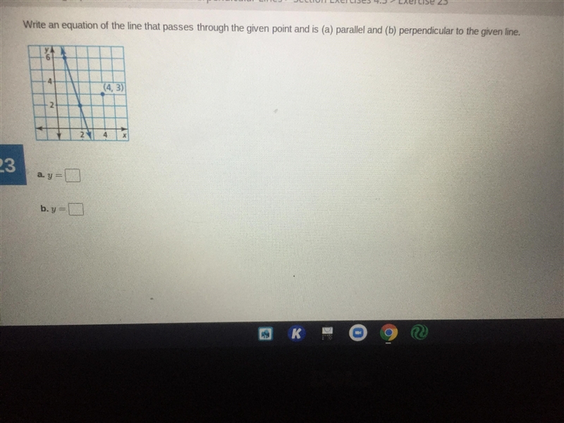 Write an equation of the line that pass through the given point and is (a) parallel-example-1