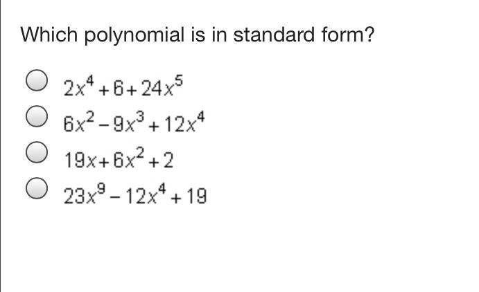 Which polynomial is in standard form?-example-1