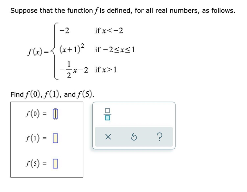 **Need Help as soon as possible** Find f(0), f(1), and f(5) SEE PHOTO for details-example-1