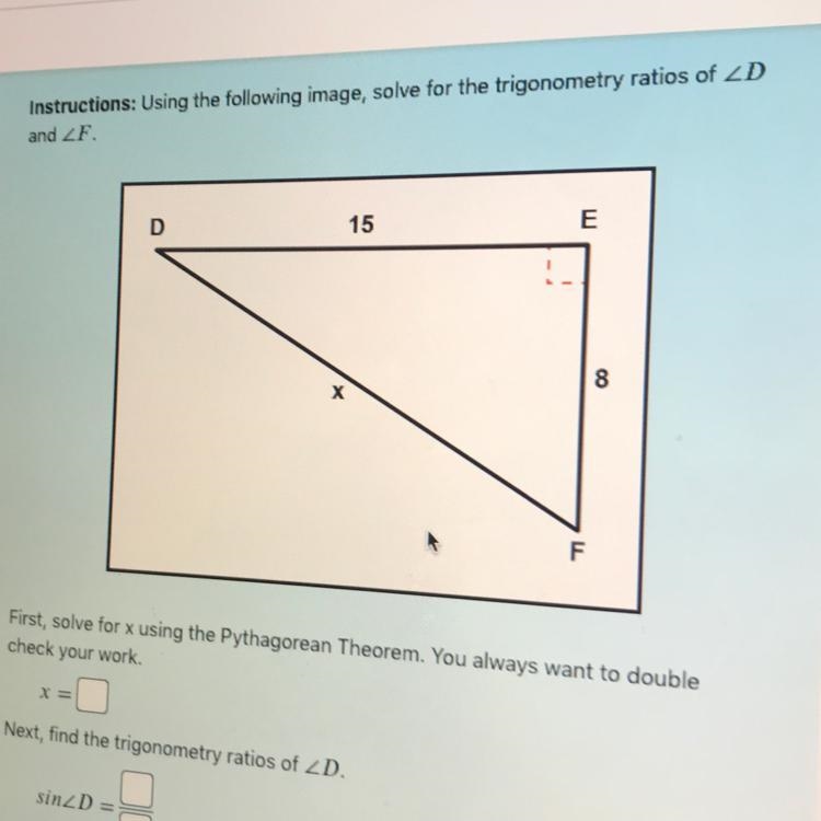 NEED HELP ASAP!!!!Instructions: Using the following image, solve for the trigonometry-example-1