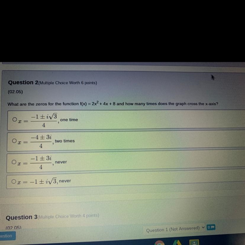 What are the zeros for the function f(x) 2x^2 + 4x + 8 and how many times does the-example-1