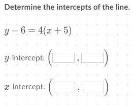 Determine the intercepts of the line.-example-1