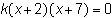 The solutions to a quadratic equation are x = 2 and x = 7. If k is a nonzero constant-example-4