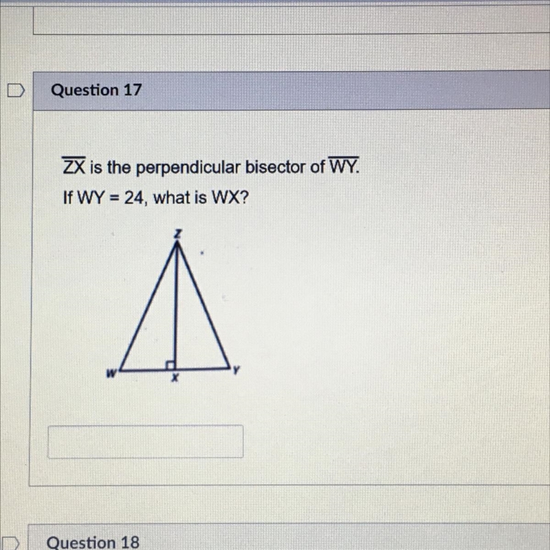 ZX is perpendicular bisector of WY if WY=24 what is WX-example-1