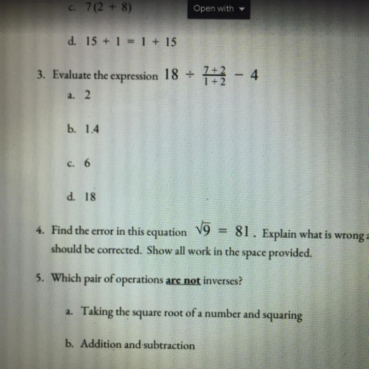 3. Evaluate the expression 18 7+2 - 4 a. 2 b. 1.4 c. 6 d. 18-example-1