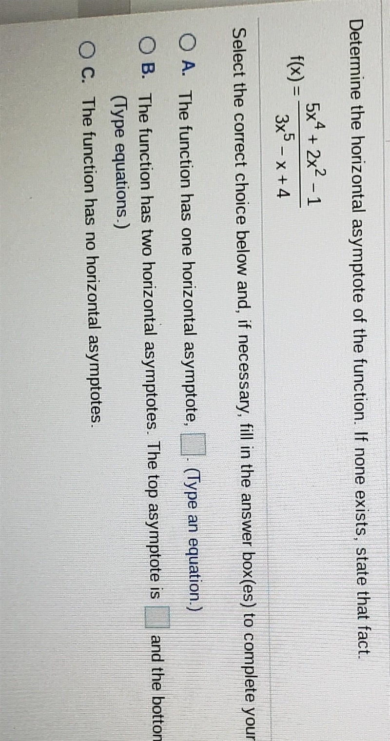 Determine the horizontal asymptote of the function. If none exists, state that fact-example-1