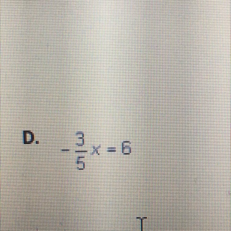 -3/5x=6 The value for x?-example-1