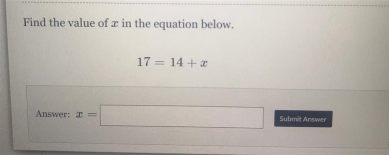 Find the value of x in the equation below. 17 = 14 +2-example-1