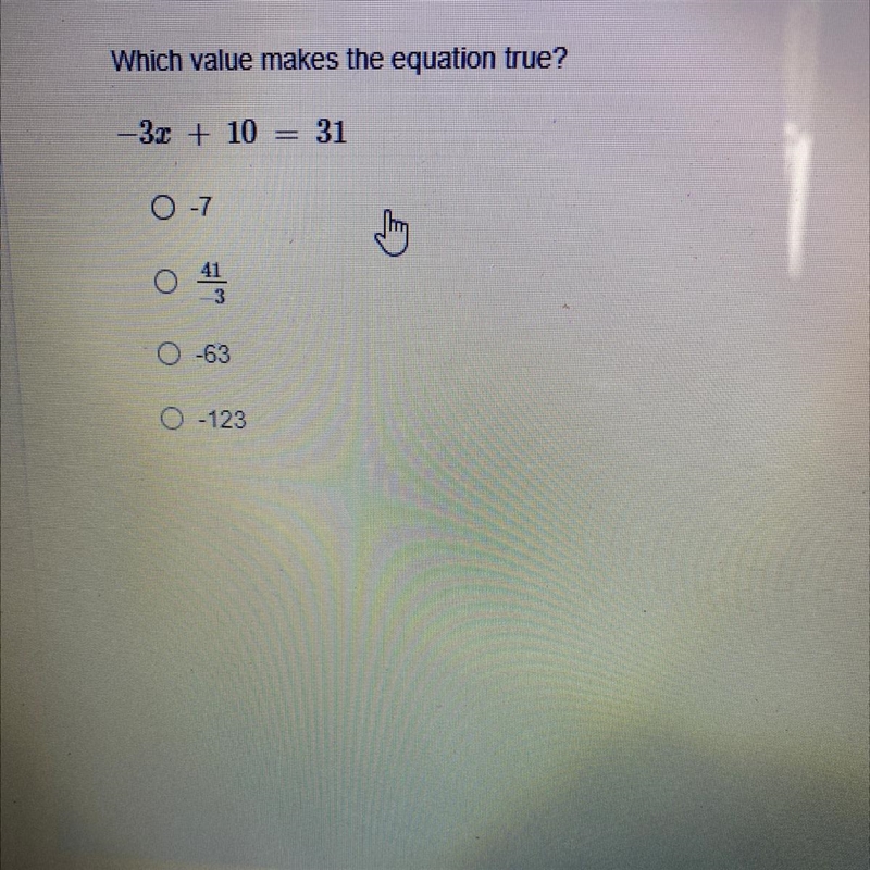 Which value makes the equation true? --33 + 10 = 31 -7 41 3 -63 -123-example-1