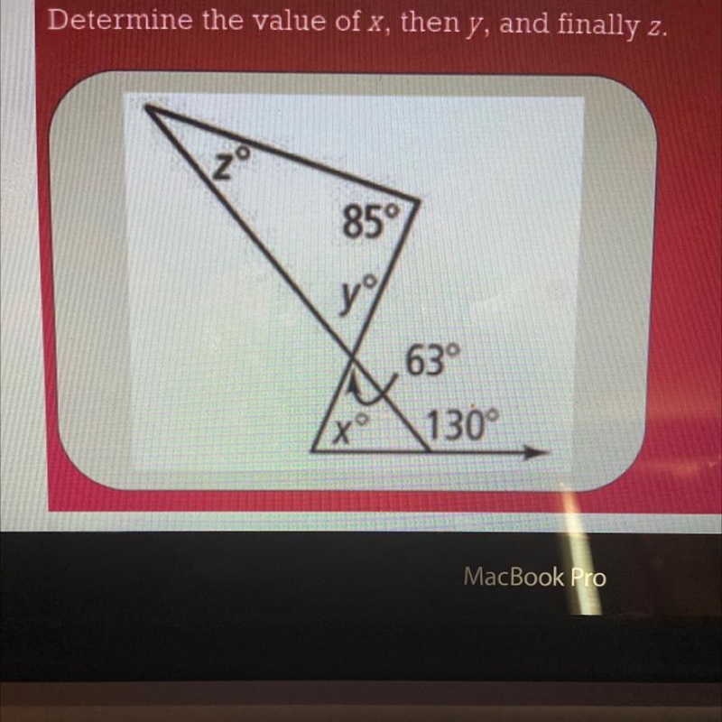 Determine the value of x, then y, finally z.-example-1