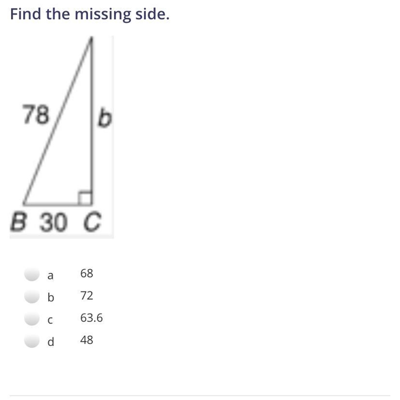 Find the missing side. a 68 b 72 c 63.6 d 48-example-1